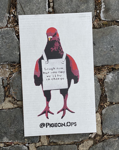 Placard Pigeon - Laugh Now ... - Red